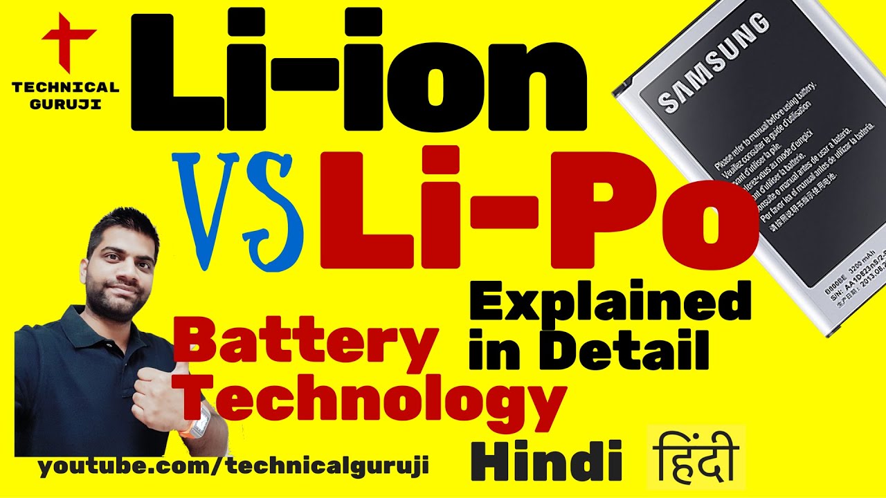 [Hindi] Li ion Vs Li Po Batteries Explained in Detail